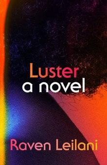 Caratula de novela "Luster" de Raven Leilani